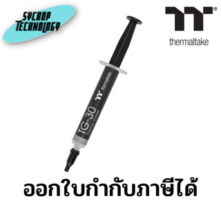 ซิลิโคน Thermaltake TG-30 Thermal Compound ประกันศูนย์ เช็คสินค้าก่อนสั่งซื้อ