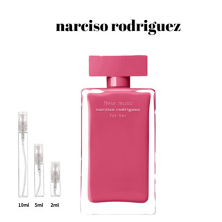 【ของแท้ 💯】Narciso Rodriguez Fleur Musc for Her EDP 2ml/5ml/10ml