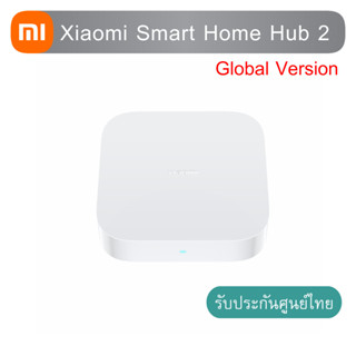 Xiaomi Smart Home Hub 2 (Global Version) เกตเวย์เชื่อมต่อ อุปกรณ์อัจฉริยะ ประกันศูนย์ไทย 1 ปี