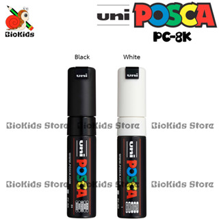 Uni posca PC-8K (8 mm.) I ปากกามาร์คเกอร์ถาวร ลบไม่ได้ ขนาดเส้น 8 มม.