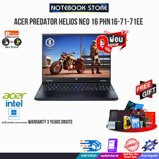 [ผ่อน0%10ด.]ACER PREDATOR HELIOS NEO 16 PHN16-71-71EE/i7