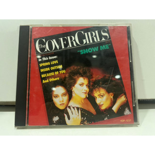 1   CD  MUSIC  ซีดีเพลง    SHOW ME THE COVER GIRLS    (D14E55)