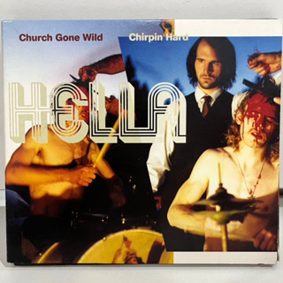 2 CD  MUSIC ซีดีเพลงสากล      Church Gone Wild Chirpin Hard  HELLA    (D16D45)