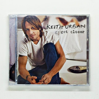 CD เพลง Keith Urban – Get Closer (CD, Album) (สตูดิโออัลบั้มลําดับที่ 16)