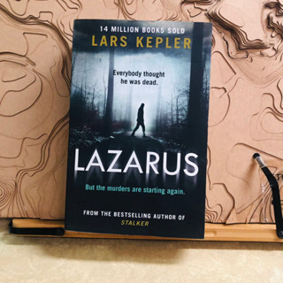 ข025 Everybody thought he was dead. LAZARUS But the murders are starting again. FROM THE BESTSELLING AUTHOR OF STALKER