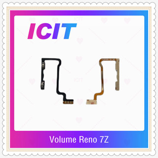 Volume Reno 7z อะไหล่สายแพรเพิ่ม-ลดเสียง +- แพรวอลุ่ม Volume Flex (ได้1ชิ้น) อะไหล่มือถือ ICIT-Display