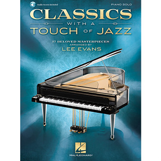 Classics with a Touch of Jazz 27 Beloved Masterpieces for Solo Piano Audio Online (HL00151662)