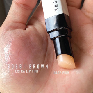 (New/แท้💯) ลิปบาล์ม Bobbi Brown extra lip tint สี Bare Pink ขนาด 0.7g (มินิ) มีกล่อง