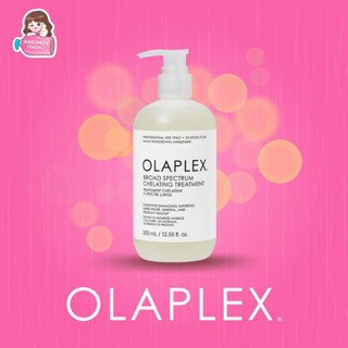 Olaplex Broad Spectrum Chelating Treatment 370ml ทรีทเมนท์ล้างสาร