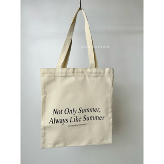 Canvas bag กระเป๋าผ้าใบแคนวาส รุ่น Not only summer พร้อมส่ง