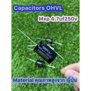 C เสียงแหลม 4.7uf เกรด Audio OHVL รุ่น MXP250v (ราคาต่อชิ้น)