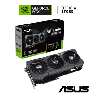 ASUS NVIDIA® GeForce RTX™ 4060 TI TUF GAMING 8GB OC การ์ดจอ