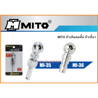 MITO หัวเติมลมสั้น หัวเดี่ยว No.MI-35, MI-36