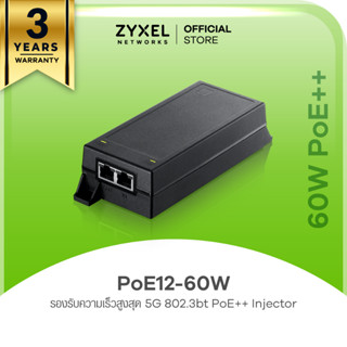 ZYXEL PoE12-60W PoE Injector 1 Data พอร์ต และ 1 POE พอร์ต PoE Power budget 60W รองรับความเร็ว 100M/1G/2.5G/5G