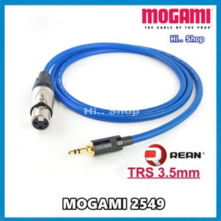 MOGAMI 2549 สายไมค์บาลานซ์(สเตอริโอ) XLR(เมีย) TO TRS3.5 แจ็ค Neutrik Rean/Lidge-XLR