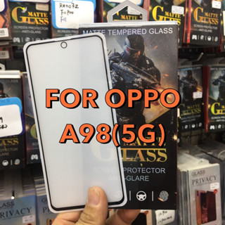 OPPO A78(5G)/A98(5G)/A58/A78(4G)/A18/A38ออป โป้ ฟิล์มกันรอย ฟิล์มกระจกกันรอยฟิล์มกันรอยหน้าจอ หิล์มกระจระจกกันรอยเต็มจอขอบดำแบบด้าน(MATTE)