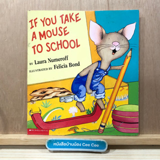 หนังสือภาษาอังกฤษ ปกอ่อน If you take a mouse to school