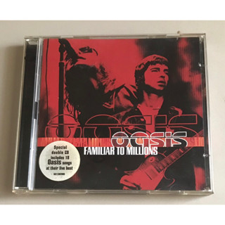 ซีดีเพลง ของแท้ ลิขสิทธิ์ มือ 2 สภาพดี...ราคา 350 บาท “Oasis” อัลบั้ม "Familiar to Millions" (2 CD)