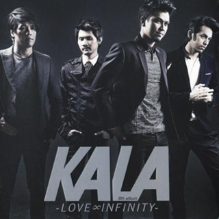 CD KALA Love&amp;Infinity ****ปกแผ่นสวยสภาพดีมาก แผ่นลิขสิทธิ์แท้