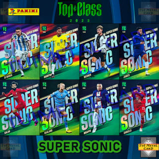 PANINI TOP CLASS 2023: SUPER SONIC การ์ดสะสมฟุตบอล Football Trading Card