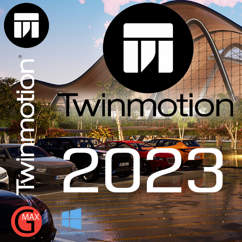 Twinmotion 2023-Windows Render 3D
