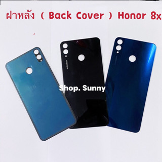 ฝาหลัง ( Back Cover ）huawei Honor 8X