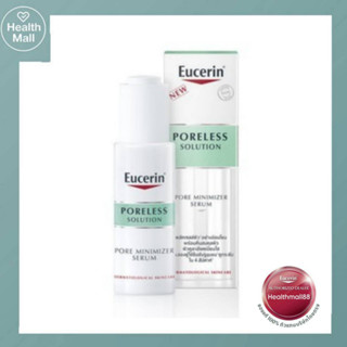 Eucerin Poreless Solution Pore Minimizer Serum 30ml ยูเซอรีน ผิวมันเป็นสิวง่าย ปัญหารูขุมขนกว้าง