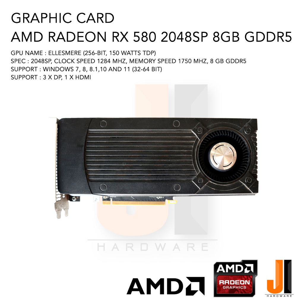 การ์ดจอผ่านการขุด สภาพ 70-80% Reference AMD Radeon RX 580 2048SP 8GB 256-Bit GDDR5 (สินค้ามือสองสภาพดีมีการรับประกัน)