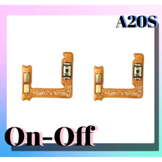 แพรสวิต แพรเปิดปิด A20S แพรปุ่มเปิด-ปิด A20S On-Off A20S