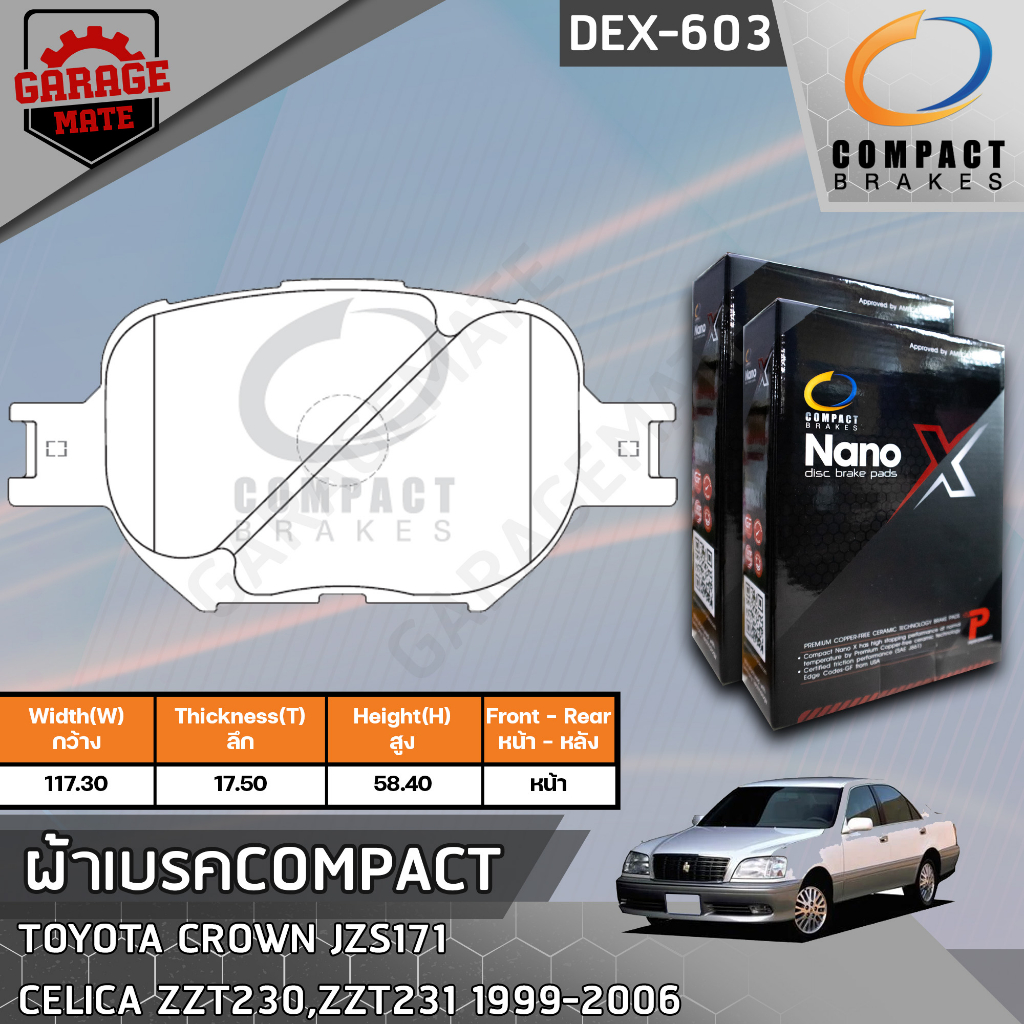 COMPACT ผ้าเบรคหน้า TOYOTA CROWN JZS171,CELICA ZZT230,CELICA ZZT231 99-06 รหัส 603