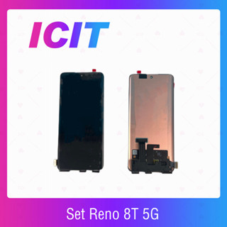 Reno 8T 5G อะไหล่หน้าจอพร้อมทัสกรีน หน้าจอ LCD Display Touch Screen For Reno 8T 5G ICIT 2020