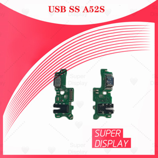 sam sung A52s อะไหล่สายแพรตูดชาร์จ แพรก้นชาร์จ Charging Connector Port Flex Cable（ได้1ชิ้นค่ะ) Super Display