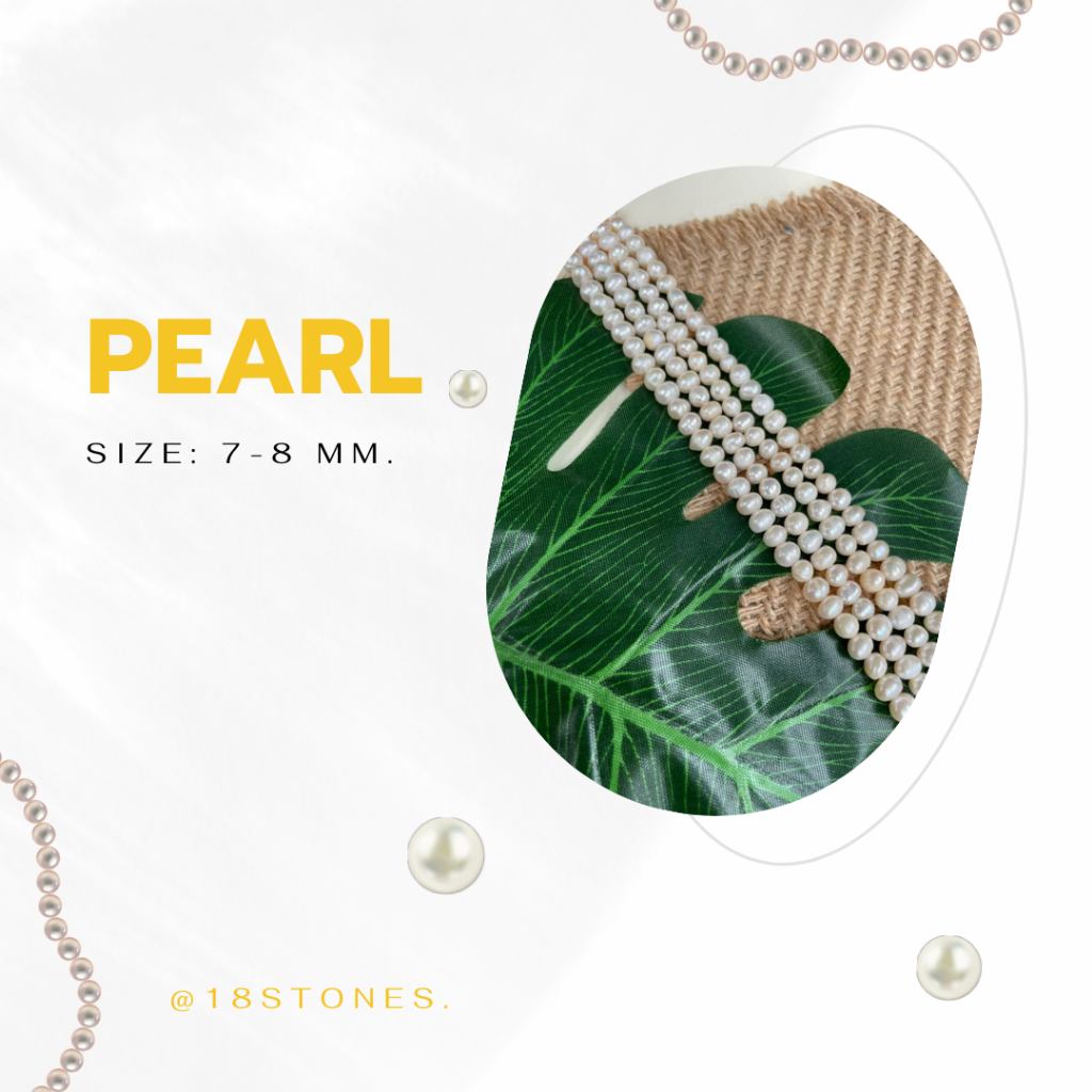 ไข่มุกน้ำจืดธรรมชาติทำเครื่องประดับ - (Fresh Water Pearl) - 7-8 mm. - สีธรรมชาติ (Natural)