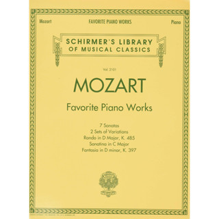 Mozart - Favorite Piano Works: Schirmer Library of Classics Volume 2101 by Wolfgang Amadeus Mozart (Composer)