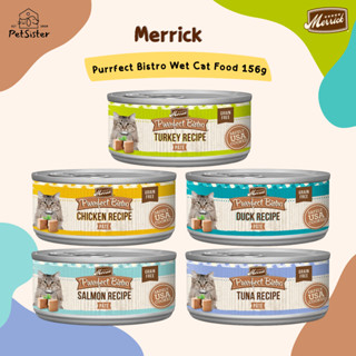 🐱Merrick Purrfect Bistro Grain Free Wet Cat Food 156g อาหารเปียกแมวเกรดพรีเมี่ยม x Petsister