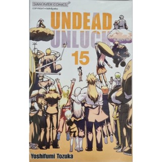 UNDEAD UNLUCK. เล่ม 1-15  หนังสือใหม่มือ1