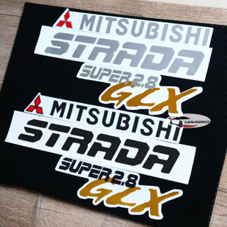 sticker สติ๊กเกอร์ 1 ชุด ติดฝากระบะท้าย สำหรับ มิตซู สตราด้า แกรนดิส MITSU STRADA SUPER 2.8 GLX / MITSU STRADA GRANDIS