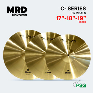 MR.DRUMM : CYMBALS C-SERIES 18” CRASH - 17” CRASH ฉาบ