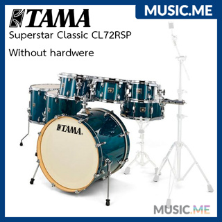 กลองชุด TAMA Superstar Classic Exotic Drum Kits กลอง 7 ใบ CL72RSP Without hardware