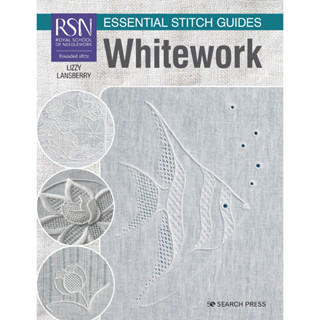 RSN Essential Stitch Guides: Whitework: Large format edition Paperback