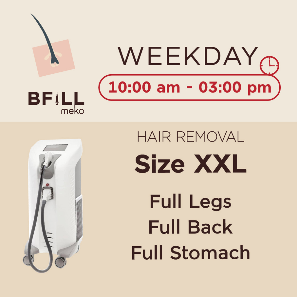 Weekday Hair Removal Size XXL กำจัดขน เฉพาะวันธรรมดา ไซส์ XXL