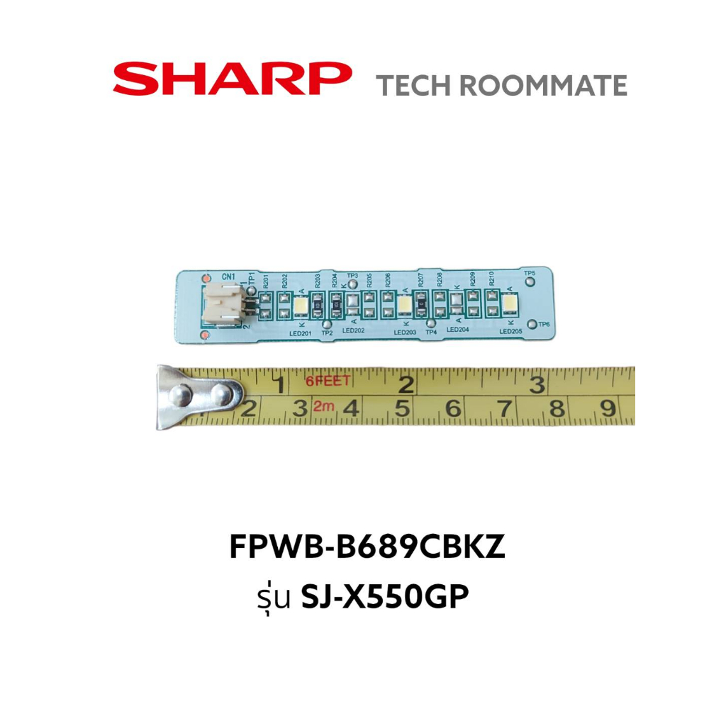 อะไหล่ของแท้/แผงหลอดไฟ LED ตู้เย็นชาร์ป/SHARP/พาท FPWB-B689CBKZ/ รุ่น SJ-X550GP