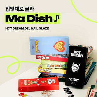 Ma Dish- NCT DREAM GEL NAIL GLAZE