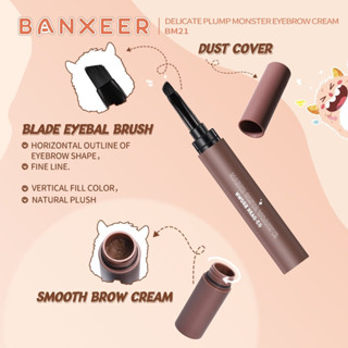 💋ว้าวคอสเมติกส์💋🐿️Banxeer Delicate Plump Monster Eyebrow Cream แบบเชียร์ เดลลิเคท พลัมพ์ มอนส์เตอร์ อายโรว์ ครีม 1.2g.🐿️