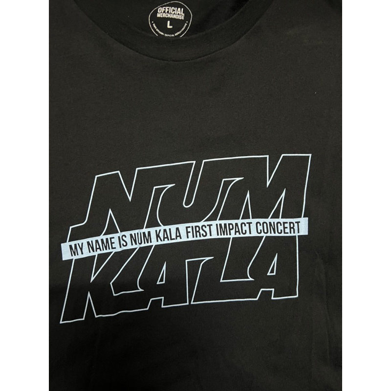 T-shirt NUM KALA : MY NAME IS NUM KALA FIRST IMPACT CONCERT