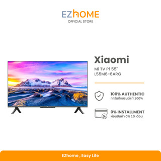 Xiaomi Mi TV P1 55" Android TV สมาร์ททีวี แอนดรอยทีวี คมชัดระดับ 4K UHD