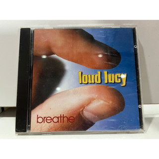 1   CD  MUSIC  ซีดีเพลง   loud lucy breathe      (N7C128)