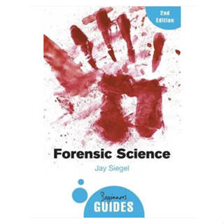 Forensic Science A Beginners Guide - Oneworld Beginners Guides Jay A. Siegel Paperback