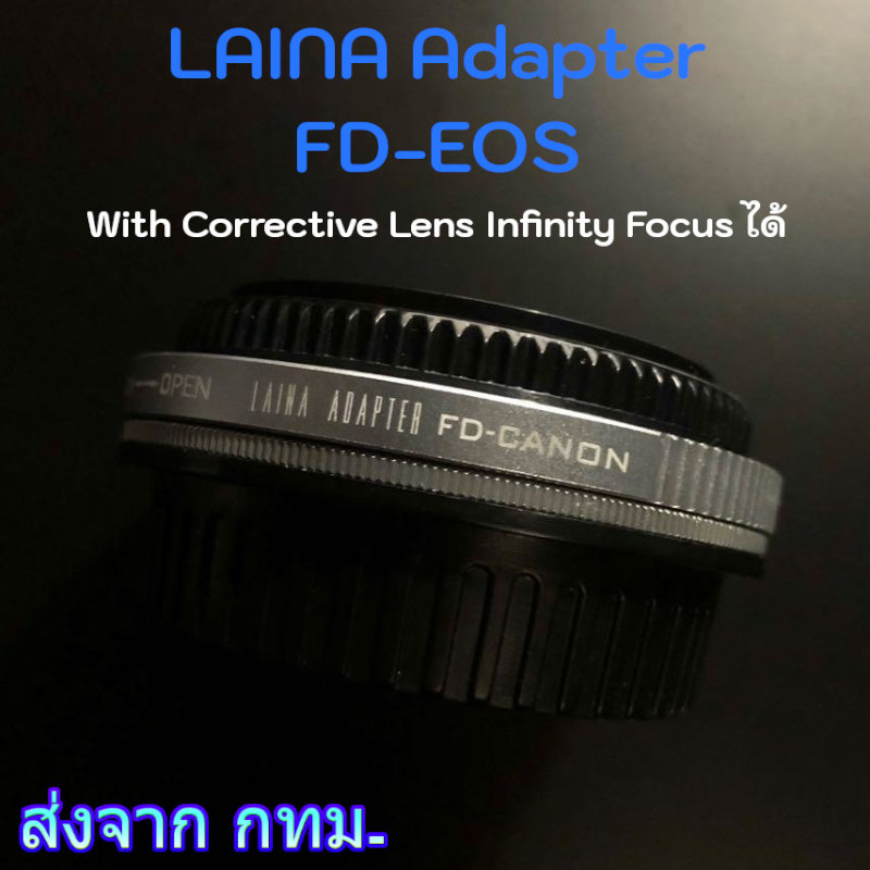 LAINA FD-EOS Lens Mount Adapter for Canon FD FL Lens to Canon EOS EF EFS Camera Focus Infinity ได้