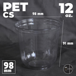 [ยกลัง] แก้วพลาสติก FPC PET CS - 12oz. Ø98